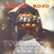 Il testo SATÁNICO PLAN (VOLUMEN BRUTAL) dei BARÓN ROJO è presente anche nell'album Volumen brutal (1982)