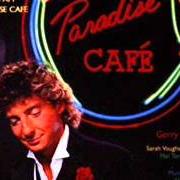 Il testo SAY NO MORE di BARRY MANILOW è presente anche nell'album 2:00 am paradise cafe (1984)