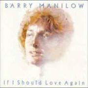 Il testo DON'T FALL IN LOVE WITH ME di BARRY MANILOW è presente anche nell'album If i should love again (1981)