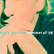 Il testo JUST REMEMBER I LOVE YOU di BARRY MANILOW è presente anche nell'album Summer of '78 (1996)