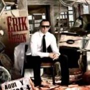 Il testo A DÓNDE VOY? di ERICK RUBIN è presente anche nell'album Aqui y ahora (2009)