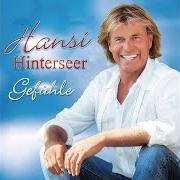 Il testo CANZONE D'AMORE di HANSI HINTERSEER è presente anche nell'album Gefühle (2015)