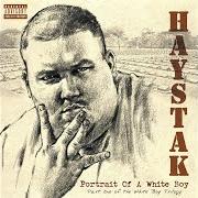 Il testo RED LIGHT di HAYSTAK è presente anche nell'album Portrait of a white boy (2004)