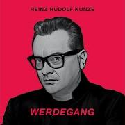 Il testo NOCH HAB ICH MICH AN NICHTS GEWÖHNT di HEINZ RUDOLF KUNZE è presente anche nell'album Werdegang (2021)