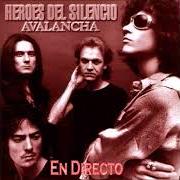 Il testo DÍAS DE BORRASCA (VÍSPERA DE RESPLANDORES) dei HÉROES DEL SILENCIO è presente anche nell'album Avalancha (1995)