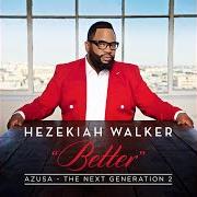 Il testo GREAT IS OUR GOD di HEZEKIAH WALKER è presente anche nell'album Azusa the next generation 2 - better (2016)