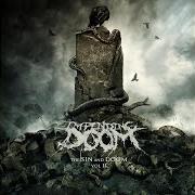 Il testo EVIL degli IMPENDING DOOM è presente anche nell'album The sin and doom, vol. ii (2018)