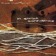 Il testo HIDDEN THOUGHTS degli IN STRICT CONFIDENCE è presente anche nell'album Angels anger overkill (1998)