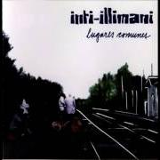 Il testo MAÑANA QUIZÁS degli INTI-ILLIMANI è presente anche nell'album Lugares comunes (2002)