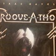 Il testo GROOVE-A-THON di ISAAC HAYES è presente anche nell'album Groove-a-thon (1976)