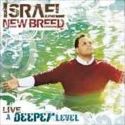 Il testo WITH LONG LIFE di ISRAEL HOUGHTON è presente anche nell'album A deeper level: live cd
