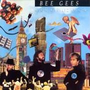 Il testo WHEN HE'S GONE dei BEE GEES è presente anche nell'album High civilization (1991)
