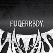 Il testo CONVULSIONS di NATAS è presente anche nell'album Fuqerrbdy. (2014)