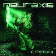 Il testo LEFT TO DEVOUR di NEURAXIS è presente anche nell'album Asylon (2011)