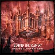 Il testo TOWARDS THE EDGE OF DEGENERATION dei BEHIND THE SCENERY è presente anche nell'album Nocturnal beauty of a dying land (1997)