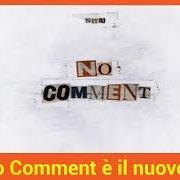 Il testo BUIO OMEGA di NITRO è presente anche nell'album No comment (2017)