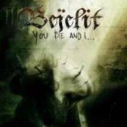 Il testo ASTAROTH dei BEJELIT è presente anche nell'album You die and i... (2010)