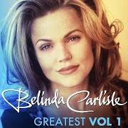 Il testo I GET WEAK di BELINDA CARLISLE è presente anche nell'album The essential (2003)