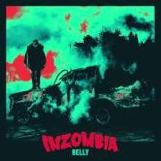Il testo SEVEN DAY LOVE dei BELLY è presente anche nell'album Inzombia (2016)