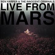 Il testo LIKE A KING di BEN HARPER è presente anche nell'album Live from mars (disc 2) (2001)