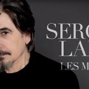 Il testo JE SERAI LÀ di SERGE LAMA è presente anche nell'album Où sont passés nos rêves (2016)