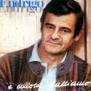 Il testo PARLARE D'AMORE di SERGIO ENDRIGO è presente anche nell'album Qualcosa di meglio (1993)