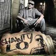 Il testo AIN'T TELLIN' YOU degli SHAWTY LO è presente anche nell'album Units in the city (2008)