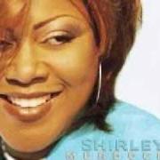 Il testo NEVER LET YOU DOWN di SHIRLEY MURDOCK è presente anche nell'album Home (2002)