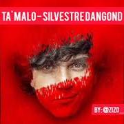 Il testo ESA MUJER ES MÍA di SILVESTRE DANGOND è presente anche nell'album Ta' malo (2023)