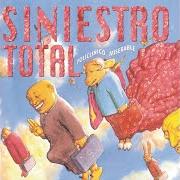 Il testo EL AS PARA MATAR EL TRES dei SINIESTRO TOTAL è presente anche nell'album Policlínico miserable (1995)