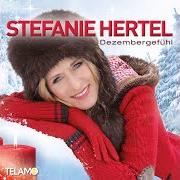 Il testo BALD NUN IST WEIHNACHTSZEIT di STEFANIE HERTEL è presente anche nell'album Dezembergefühl (2014)