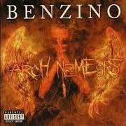 Il testo INTRO dei BENZINO è presente anche nell'album Arch nemesis (2005)