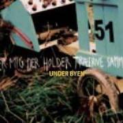 Il testo LENIN degli UNDER BYEN è presente anche nell'album Det er mig der holder traeerne sammen (2002)