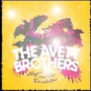 Il testo APART FROM ME dei THE AVETT BROTHERS è presente anche nell'album Magpie and the dandelion (2013)