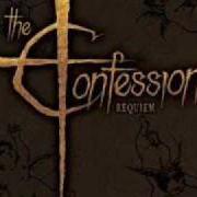 Il testo THROUGH THESE EYES dei THE CONFESSION è presente anche nell'album Requiem