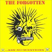 Il testo CONFLICT dei THE FORGOTTEN è presente anche nell'album ...Ask no questions (2001)