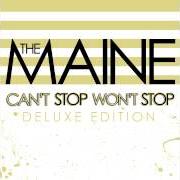 Il testo TIME TO GO dei THE MAINE è presente anche nell'album Can't stop, won't stop (2008)