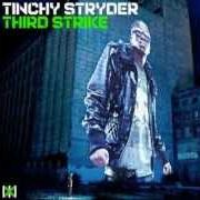 Il testo REMEMBER di TINCHY STRYDER è presente anche nell'album Third strike (2010)
