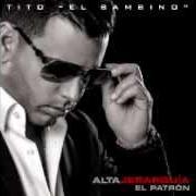 Il testo TE PIDO PERDON di TITO EL BAMBINO è presente anche nell'album El patron (2009)