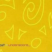 Il testo GIVE A DAMN di TONEDEFF è presente anche nell'album Underscore (2003)