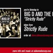Il testo DEADPAN FACE dei BIG D AND THE KIDS TABLE è presente anche nell'album Strictly rude (2007)