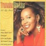 Il testo WHO IS HE? di TRAMAINE HAWKINS è presente anche nell'album All my best to you (1994)