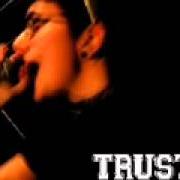 Il testo TODOS POR IGUAL di TRUST è presente anche nell'album Demo (2004)
