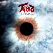 Il testo HEART ON THE PYRE di TURBO è presente anche nell'album The fifth element (2014)