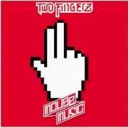 Il testo NON CAPISCO COSA VUOI di TWO FINGERZ è presente anche nell'album Mouse music (2012)