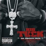 Il testo I'M A RIDAH dei BIG TUCK è presente anche nell'album Tha absolute truth (2006)