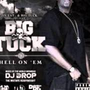 Il testo OUTRO dei BIG TUCK è presente anche nell'album Hell on em 2 (2010)