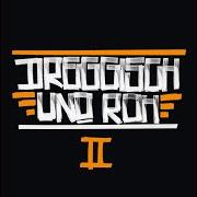 Il testo OUTRO (DREGGISCH UND ROH 2) dei VEGA è presente anche nell'album Dreggisch und roh 2 (2018)