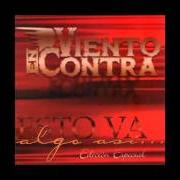 Il testo UN DÍA MÁS dei VIENTO EN CONTRA è presente anche nell'album Esto va algo así (1998)