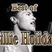 Il testo EAST OF THE SUN di BILLIE HOLIDAY è presente anche nell'album Billie holiday sings